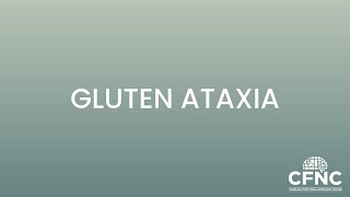 Gluten Ataxia [upl. by Otrevlig]