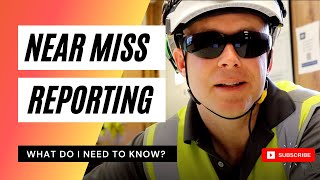 What do I need to know about near miss reporting [upl. by Solley]