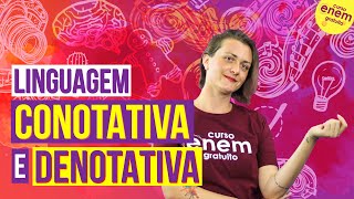 LINGUAGEM CONOTATIVA E DENOTATIVA  Resumo de Literatura para o Enem [upl. by Ardnoet539]