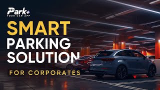 Park Smart Parking Solution for Corporate  RFID technology based Smart Parking Solution [upl. by Jodie]