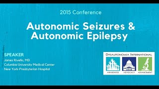 Autonomic Seizures amp Autonomic Epilepsy  Dr James Riviello [upl. by Naejamron724]