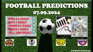 Football Predictions Today 07092024Today Match PredictionFootball Betting TipsSoccer Betting [upl. by Ylime]