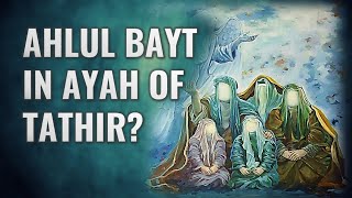 Who are the quotAhlul Baytquot in Quran 3333  Dr Syed Ali Hur Kamoonpuri [upl. by Strickman160]