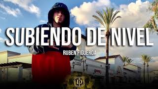 Subiendo de nivel  Ruben Figueroa  LETRA 🔥🔥 [upl. by Ecnahoy]