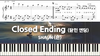 숀 SHAUN  닫힌 엔딩 Closed Ending  피아노 튜토리얼 악보 [upl. by Juanne580]