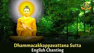 Dhammacakkappavattana Sutta  Buddhas First Sermon [upl. by Nnyleak]