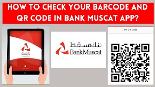 How to check QR Code of Bank Muscat  Bank Muscat Bar Code Bank Muscat QR Code [upl. by Eldnek]