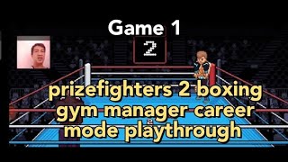 prizefighters 2 boxing gym manager career mode playthrough game 1 [upl. by Spain749]