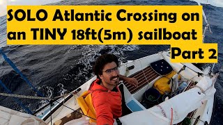 SOLO Atlantic Crossing on an TINY 18ft5m sailboat  Part 24  Lanzarote to the Middle [upl. by Neu589]