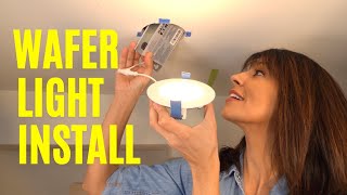 Recessed Light Installation  The BEST LED Wafer Light Is [upl. by Saunders961]