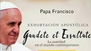 Gaudete et exsultate resumen de la Exhortación Apostólica del Papa Francisco [upl. by Madox]