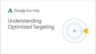 Google Ads Help Understanding optimized targeting [upl. by Aseeram577]