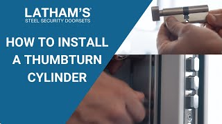 Lathams  how to install a thumbturn cylinder [upl. by Yager]