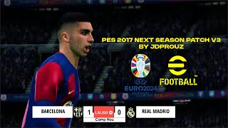 PES 2017 NEXT SEASON PATCH V3 JDPROUZ ALL IN ONE PATCH [upl. by Abell262]