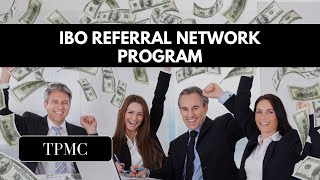 IBO REFERRAL NETWORK PROGRAM [upl. by Leschen]