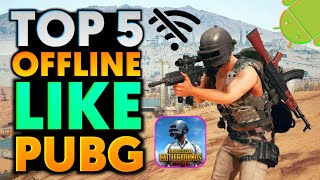 Top 5 Battle Royale Games Like PUBG Mobile OFFLINE amp ONLINE For Low End Devices Android 2021  PUBG [upl. by Ydnelg206]