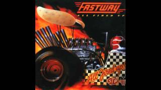 Fastway  All Fired Up Full Album  1984 [upl. by Kennedy]