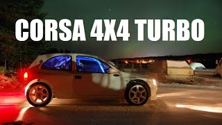 Opel Corsa 4x4 Turbo Build Project [upl. by Glantz]