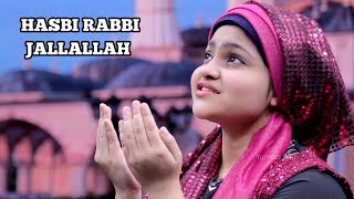 Hasbi Rabbi Jallallah Naat By Yumna Ajin [upl. by Froh]