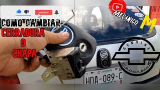 COMO QUITAR E INSTALAR CHAPA O CERRADURA TRACERA DEL CHEVY [upl. by Venator987]