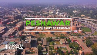 This is Peshawar  4K HD  Discover Pakistan [upl. by Tutankhamen658]