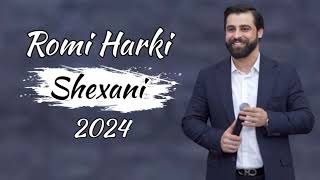 Romi Harki  Shexani 2024 [upl. by Fabron]