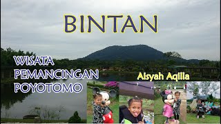 Aisyah Aqilla  Wisata Pemancingan Poyotomo  Bintan [upl. by Herodias429]