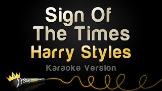 Harry Styles  Sign Of The Times Karaoke Version [upl. by Etselec]