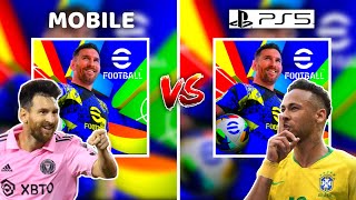 eFOOTBALL 2025 MOBILE Vs eFOOTBALL 2025 PS5PC COMPARISON GRAPHICS ANIMATION CELEBRATIONS [upl. by Ailil467]