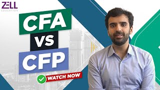 CFA vs CFP Decoding the Differences ZellEducation [upl. by Anom]