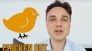 CHICKEN OUT idiom meaning [upl. by Acinnod]