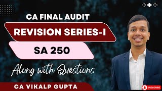 SA 250  Revision for May 2025 CA Final [upl. by Barty]