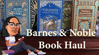 Barnes and Noble Collectible Editions Book Haul [upl. by Einhapets]