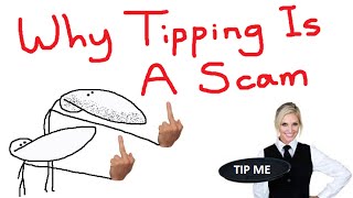 Why Tipping Is A Scam [upl. by Delora]