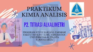 PRAKTIKUM KIMIA ANALISIS – ALKALIMETRI [upl. by Nwahsan301]