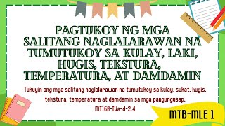 MTBMLE 1 Pagtukoy ng mga Salitang Naglalarawan Ayon sa Kategorya [upl. by Weatherley626]