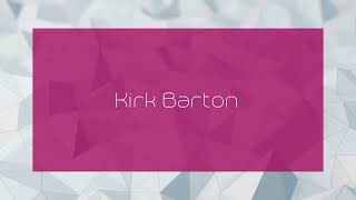 Kirk Barton  appearance [upl. by Aman]