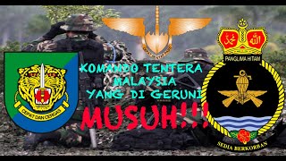 KOMANDO TENTERA MALAYSIA YANG DI GERUNI MUSUH [upl. by Naihs]