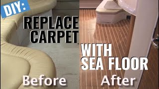 How to replace old interior carpet with synthetic Sea Floor in the salon  MyBoat DIY [upl. by Htebazileyram]