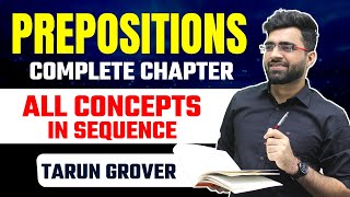 Prepositions Complete Chapter  For CET SSC CPO CDS Railway amp Bank Exams  Tarun Grover [upl. by Sarge]