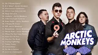 The Best Of Arctic Monkeys  Arctic Monkeys Greatest Hits full Album [upl. by Feldstein]