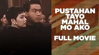 PUSTAHAN TAYO MAHAL MO AKO Ramon Bong Revilla Jr amp Maricel Soriano  Full Movie [upl. by Conrade]