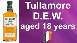 Tullamore DEW aged 18 years Single Malt Irish Whiskey Review 191 from WhiskyJason [upl. by Amalbena]