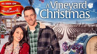 A Vineyard Christmas FULL MOVIE  Holiday Romance Movies  Empress Movies [upl. by Nnil935]