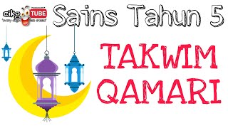 SAINS TAHUN 5  Takwim Qamari [upl. by Cinelli]