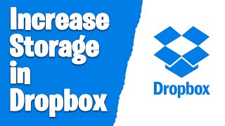 How To Increase Storage on Dropbox  Free Up Space In Dropbox Easiest Way [upl. by Sutsuj]