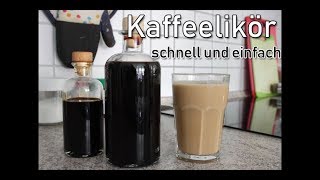 Kaffeelikör schnell und einfach [upl. by Ninnahc]