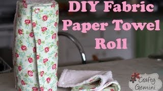 Fabric quotPaperquot Towel Roll DIY Tutorial [upl. by Oiliduab]