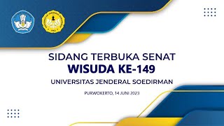 Sidang Terbuka Senat Wisuda Ke 149 UNSOED [upl. by Aihtenyc]