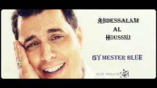 Abdssalam Al Houssni Nassim Habat 3alayna BY Mester Blue [upl. by Akina]